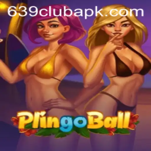 Discover the Excitement of Plingoball and the Thrill of 639club